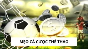 Mẹo cá cược thể thao